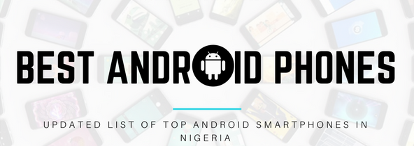 Android Smartphones in Nigeria