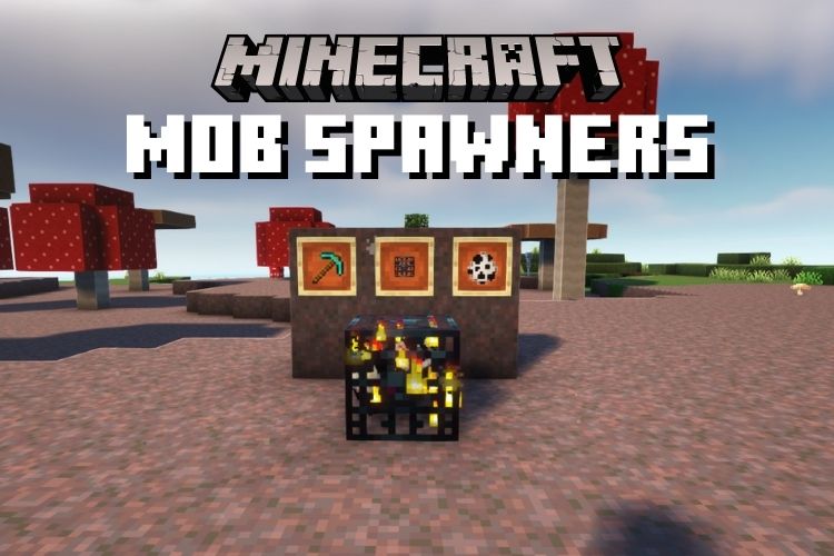Minecraft Mob Spawners: Everything You Need To Know