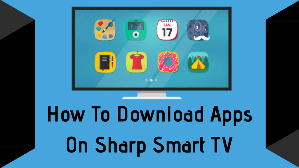 How To Download Apps On Sharp Smart TV