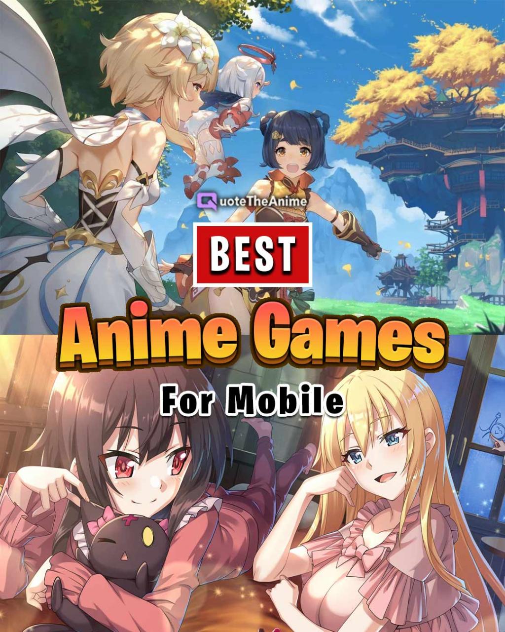 10 Best Anime Android Games (2022)