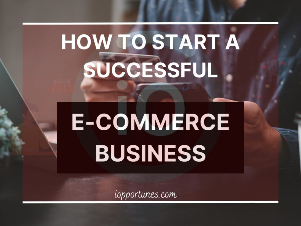 How to Start E-commerce business